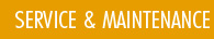 Service & Maintenance