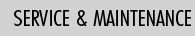 Service & Maintenance